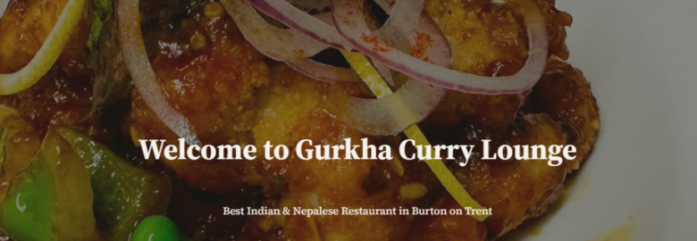 Gurkha Curry Lounge/ Nepalese Indian Restaurant